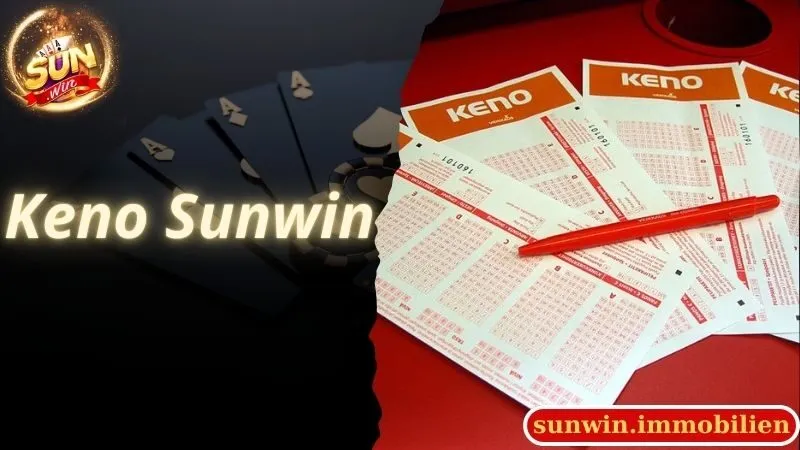 Keno Sunwin - Cá Cược Siêu Tốc Cùng Nhà Cái Uy Tín