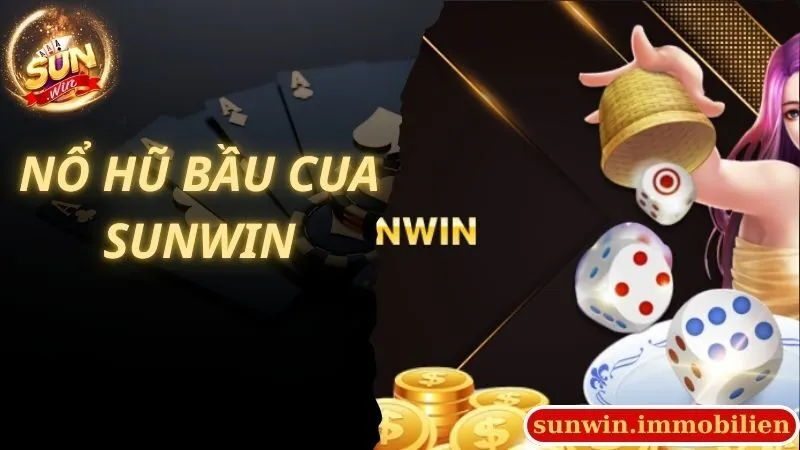 Nổ Hũ Bầu Cua Sunwin Cách Tham Gia Đơn Giản Cho Người Mới