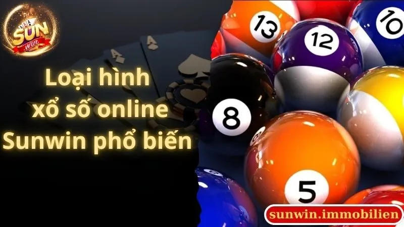 Loại hình xổ số online Sunwin phổ biến